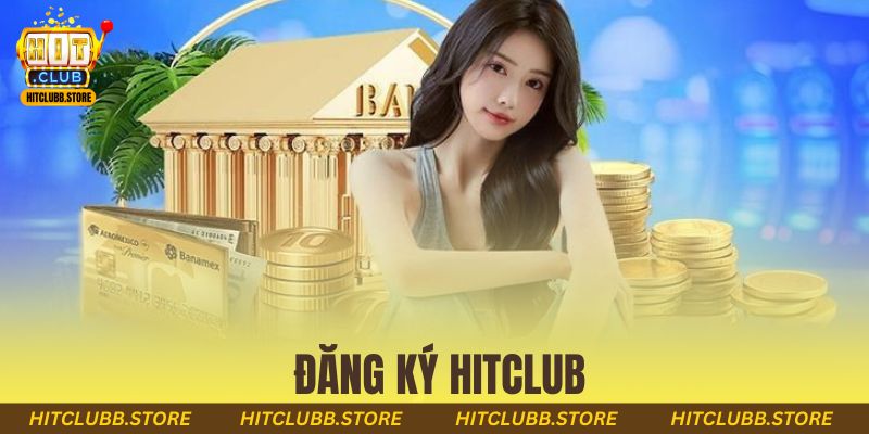 Đăng ký hitclub