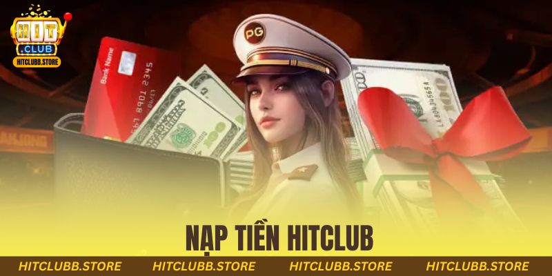 nạp tiền hitclub