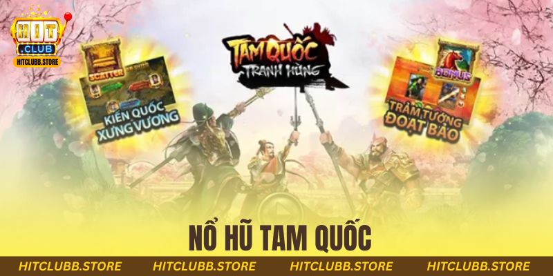nổ hũ tam quốc