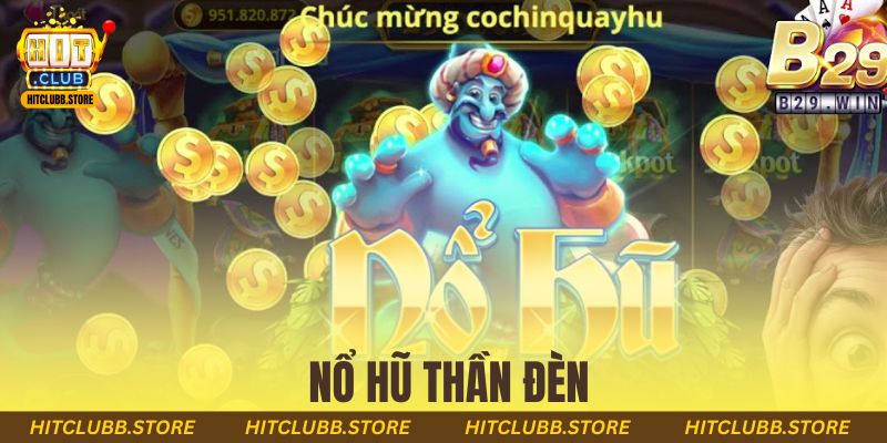 Nổ hũ thần đèn