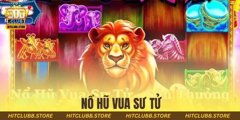 nổ hũ vua sư tử
