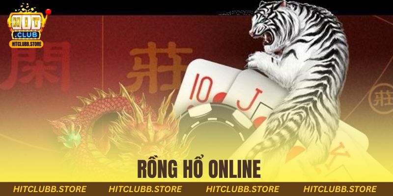 rồng hổ online