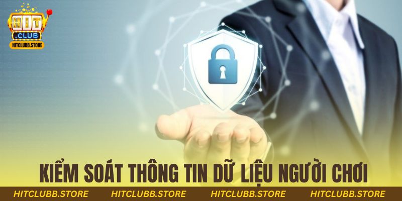 Kiểm soát thông tin dữ liệu người chơi